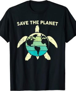 Save The Planet Earth Day Environment Turtle Recycle Ocean T-Shirt