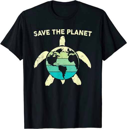 Save The Planet Earth Day Environment Turtle Recycle Ocean T-Shirt